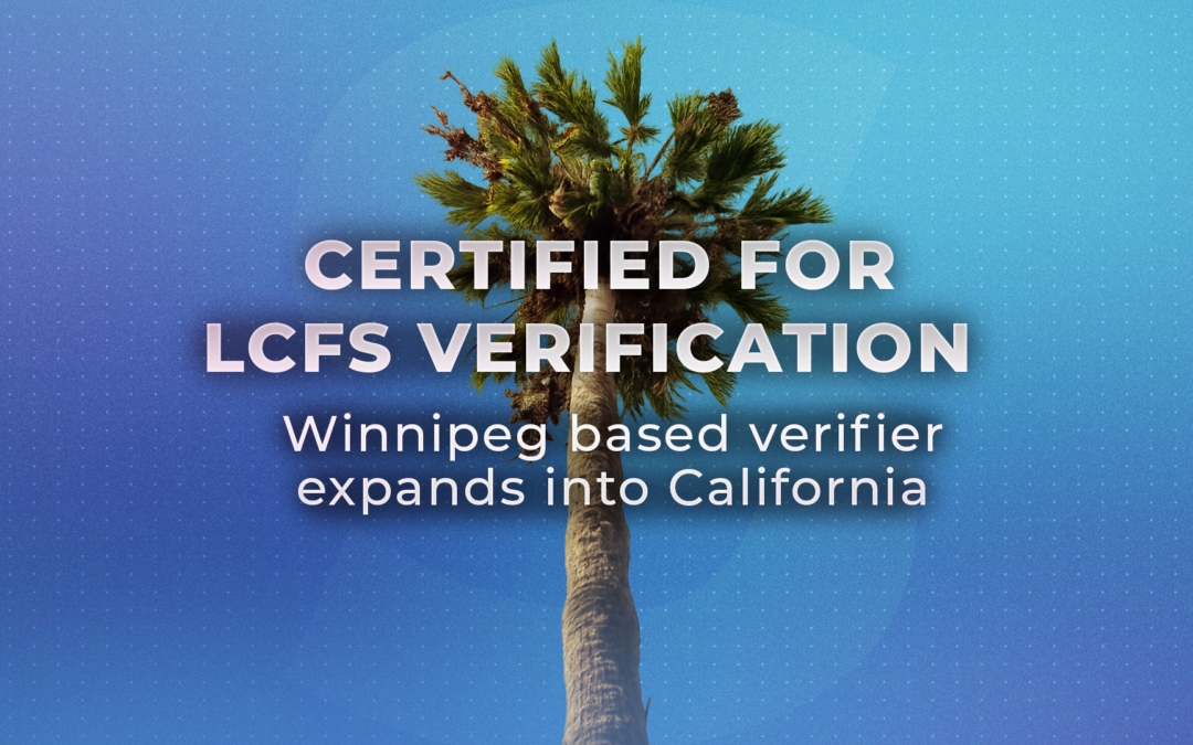 Standard Carbon Inc. Achieves Accreditation as an Approved Verification Body Under California’s Low Carbon Fuel Standard (LCFS)